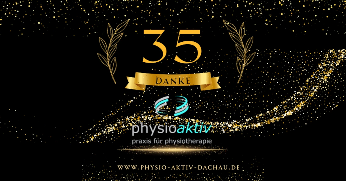 35 Jahre Physio Aktiv Dachau
